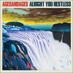 agesandages_alright_you_restless