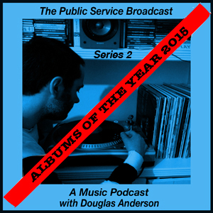 The Public Service Broadcast – Albums Of The Year 2015
