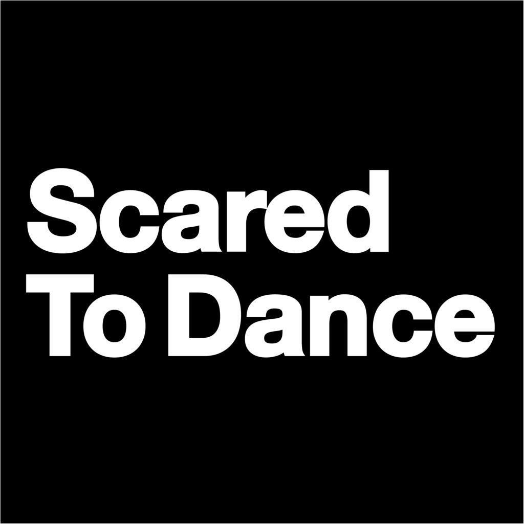 scared to dance text