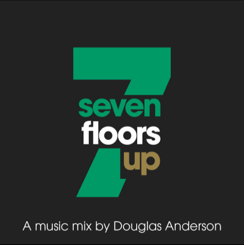 Seven Floors Up – a music mix by Douglas Anderson – No.20